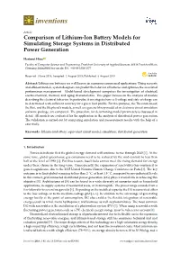 Comparison of Lithium-Ion Battery Models for Simulating Storage Systems in Distributed Power Generation