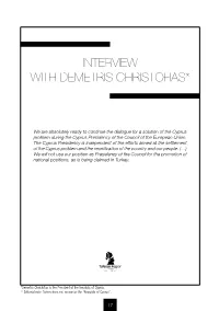 Interview with Demetris Christofias*