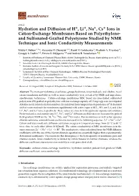 Hydration and Diffusion of H+, Li+, Na+, Cs+ Ions in Cation-Exchange