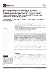 The Perfect Condition for the Rising of Superbugs: Person-To-Person Contact and Antibiotic Use Are the Key Factors Responsible F