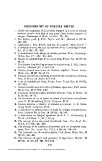BIBLIOGRAPHY of NORBERT WIENER 1. on the Rearrangement of the Positive Integers in a Series of Ordinal Numbers Greater Than That