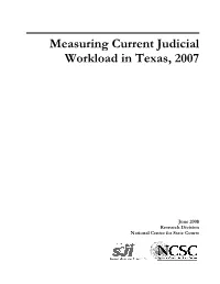 Measuring Current Judicial Workload in Texas, 2007