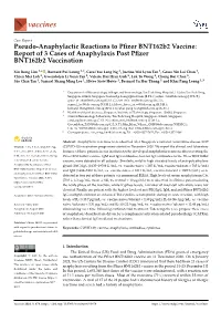 Report of 3 Cases of Anaphylaxis Post Pfizer Bnt162b2 Vaccination
