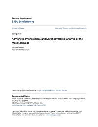 A Phonetic, Phonological, and Morphosyntactic Analysis of the Mara Language