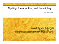 Cycling, the Adaptive, and the Military —An Update from Walter Reed