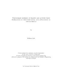 Time-Domain Modeling of Elastic and Acoustic Wave Propagation in Unbounded Media, with Application to Metamaterials