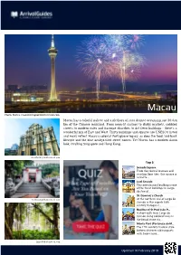 Updated 18 February 2019 Macau Has a Colorful Palette and a Plethora