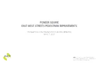 Pioneer Square East-West Streets Pedestrian Improvements