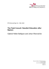 The Fatal Conceit: Swedish Education After Nazism Gabriel Heller