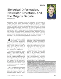 Biological Information, Molecular Structure, and the Origins Debate Jonathan K