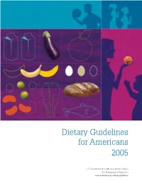 Dietary Guidelines for Americans 2005