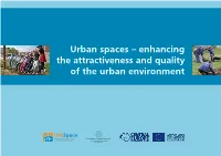 Enhancing the Attractiveness and Quality of the Urban Environment