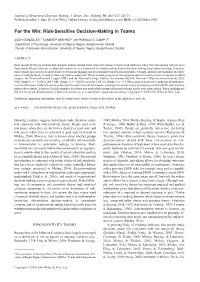 For the Win: Risk-Sensitive Decision-Making in Teams