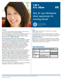 How Do I Get Information About Requirements for Traveling Abroad?