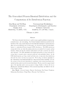 The Generalized Poisson-Binomial Distribution and the Computation of Its Distribution Function