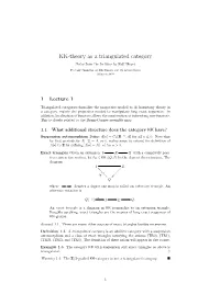KK-Theory As a Triangulated Category Notes from the Lectures by Ralf Meyer