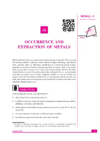 Occurrence and Extraction of Metals MODULE - 6 Chemistry of Elements