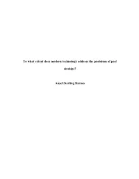 To What Extent Does Modern Technology Address the Problems of Past