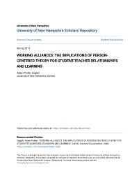 Working Alliances: the Implications of Person- Centered Theory for Student-Teacher Relationships and Learning