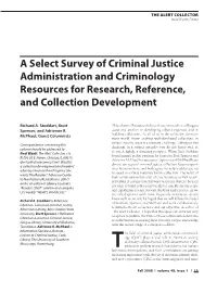 A Select Survey of Criminal Justice Administration and Criminology Resources for Research, Reference, and Collection Development