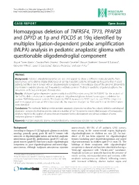Homozygous Deletion of TNFRSF4, TP73, PPAP2B and DPYD at 1P