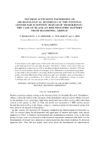 Neutron Activation Patterning of Archaeological Materials at the National Center for Scientific Research