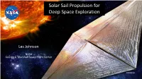 Solar Sail Propulsion for Deep Space Exploration