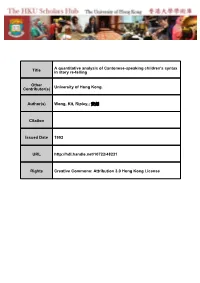 Title a Quantitative Analysis of Cantonese-Speaking Children's Syntax in Story Re-Telling Other Contributor(S)