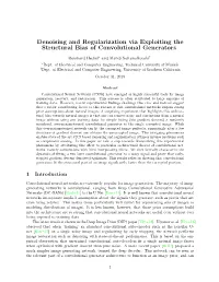 Denoising and Regularization Via Exploiting the Structural Bias of Convolutional Generators