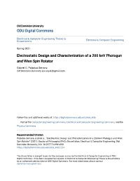 Electrostatic Design and Characterization of a 200 Kev Photogun and Wien Spin Rotator