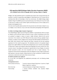 FAQ Regarding UNHCR-Refugee Higher Education Programme (RHEP) (For Candidates with Sufficient Language Skills for Pursing a Degree in English)