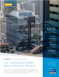 Fully Finished Class a Office Space in Downtown Winnipeg