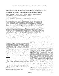 Nitrogen Fixation by Trichodesmium Spp.: an Important Source of New Nitrogen to the Tropical and Subtropical North Atlantic Ocean Douglas G