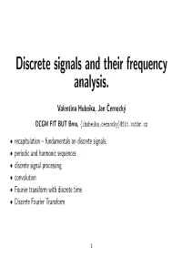 Discrete Signals and Their Frequency Analysis