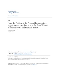 From the Political to the Personal:Interrogation, Imprisonment, and Sanction in the Prison Drama of Seamus Byrne and Brendan Behan Charles F