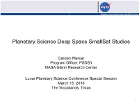 Planetary Science Deep Space Smallsat Studies