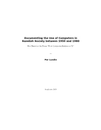 Documenting the Use of Computers in Swedish Society Between 1950 and 1980