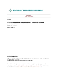 Evaluating Incentive Mechanisms for Conserving Habitat