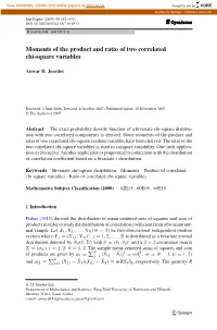 Moments of the Product and Ratio of Two Correlated Chi-Square Variables