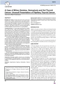Unusual Presentation of Papillary Thyroid Cancer 1Jesse SL Hu, 2Rajeev Parameswaran