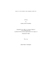 WHAT in the WORLD ARE POSSIBLE WORLDS? a Thesis by MARK JOHN DONDERO Submitted to the Office of Graduate Studies of Texas A&