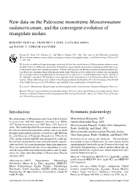 New Data on the Paleocene Monotreme Monotrematum Sudamericanum, and the Convergent Evolution of Triangulate Molars