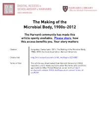 The Making of the Microbial Body, 1900S-2012