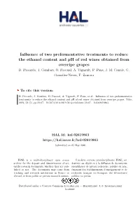 Influence of Two Prefermentative Treatments to Reduce the Ethanol Content and Ph of Red Wines Obtained from Overripe Grapes D