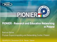 PIONIER-Research and Education Networking in Poland