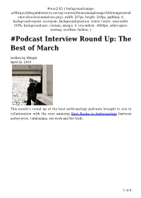 Podcast Interview Round Up: the Best of March Written by Allegra April 26, 2018