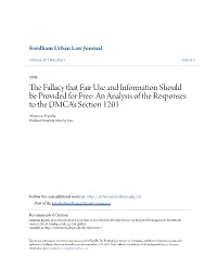 The Fallacy That Fair Use and Information Should Be Provided for Free: an Analysis of the Responses to the DMCA's Section 1201, 31 Fordham Urb
