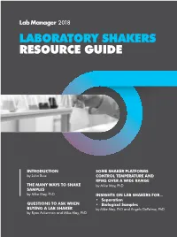 Laboratory Shakers Resource Guide 2018 Laboratory Shakers Resource Guide