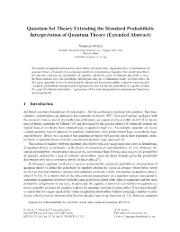 Quantum Set Theory Extending the Standard Probabilistic Interpretation of Quantum Theory (Extended Abstract)