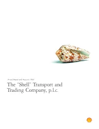 The “Shell” Transport and Trading Company, P.L.C. About This Report